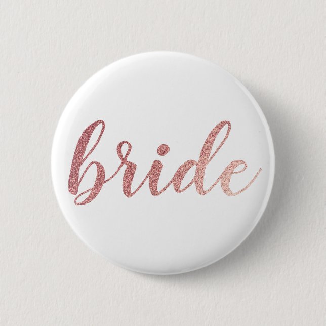Cute Rose Gold Glitter Bride 2 Inch Round Button (Front)
