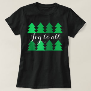 Cute Rows of Green Christmas Trees Joy to All T-Shirt