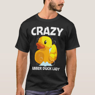 Cute Rubber Duck For Women Girls Mom Rubber Duckie T-Shirt