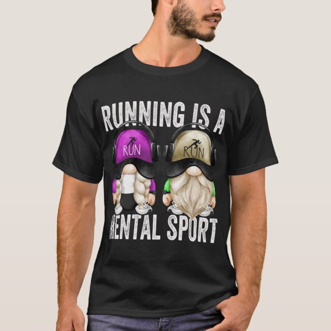 Cute Runners Gnome Couple Funny Running Is A Menta T-Shirt (Front)