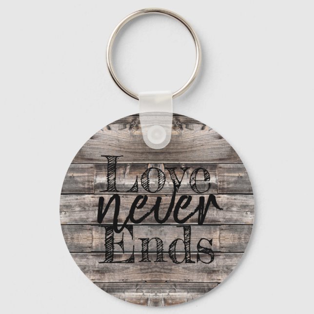 cute rustic chic LOVE NEVER ENDS | Keychain (Front)