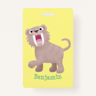 Cute Sabre Toothed Tiger Smilodon cartoon Badge