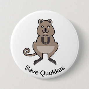 Cute Save QUOKKAS - Endangered animal graphic - 3 Inch Round Button