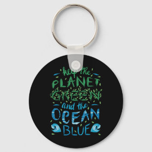 Cute Save The Planet Ecology Eco Blue Ocean Green Keychain
