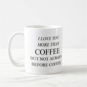 cute saying coffee mug