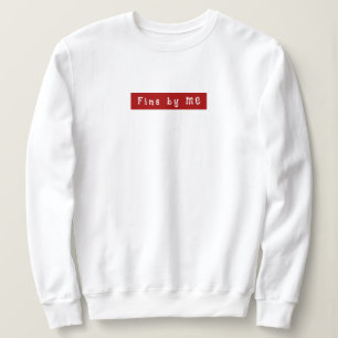 Cute Script Fine by me Newlywed Gift for her Wifey Sweatshirt