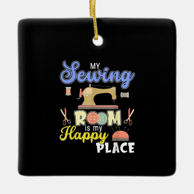 Cute Sewing Gift Quilters Crafting Quilting Ceramic Ornament (Front)