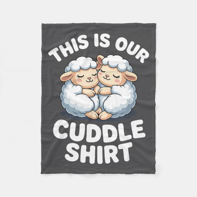 Cute Sheep Couple This Is Our Cuddle  Fleece Blanket (Front)
