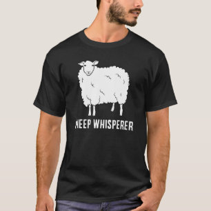 Cute Sheep Whisperer Farmer Sheep Farmer Love Shee T-Shirt
