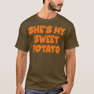 Cute She's My Sweet Potato I Yam Set Couples Thank T-Shirt