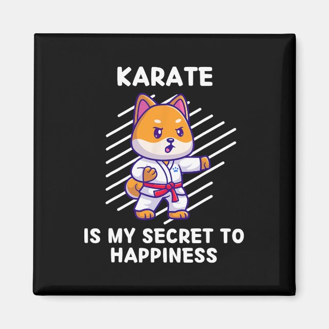 Cute Shi Inu Karate Is My Secret To Happiness Shi  Magnet (Front)