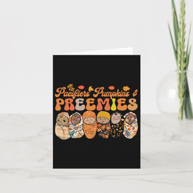 Cute Shirt Pacifiers Pumpkins And Preemies Neonata Card (Front)