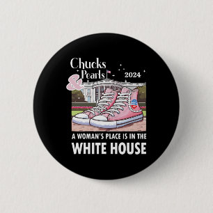 Cute Shoes A Woman’s Place Is In The White House 2 Inch Round Button