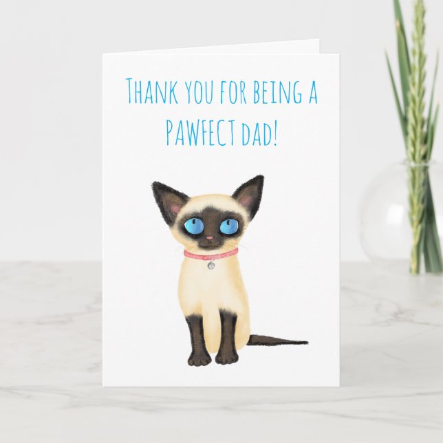 Cute Siamese kitten Father's Day card from the cat (Front)