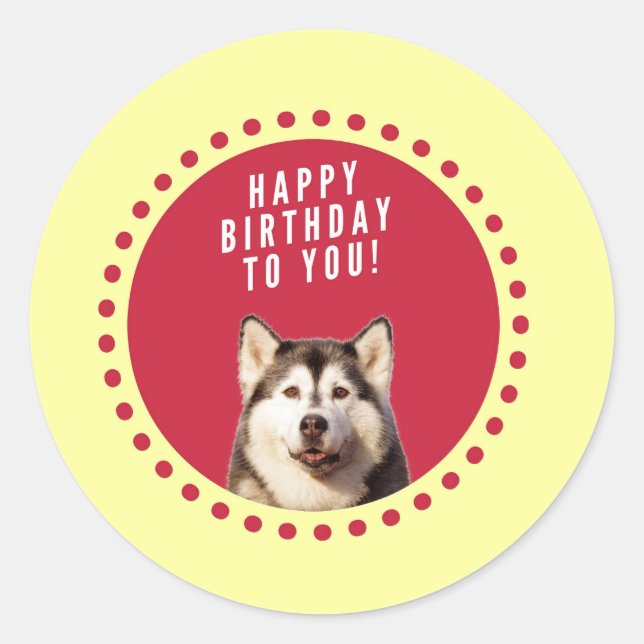 Cute Siberian Husky Dog Happy Birthday Classic Round Sticker (Front)