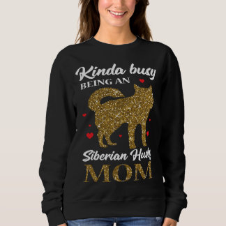 Cute Siberian Husky Dog Mom Huskie Wolf Dog M Sweatshirt