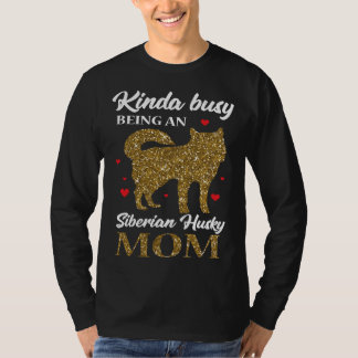 Cute Siberian Husky Dog Mom Huskie Wolf Dog M T-Shirt