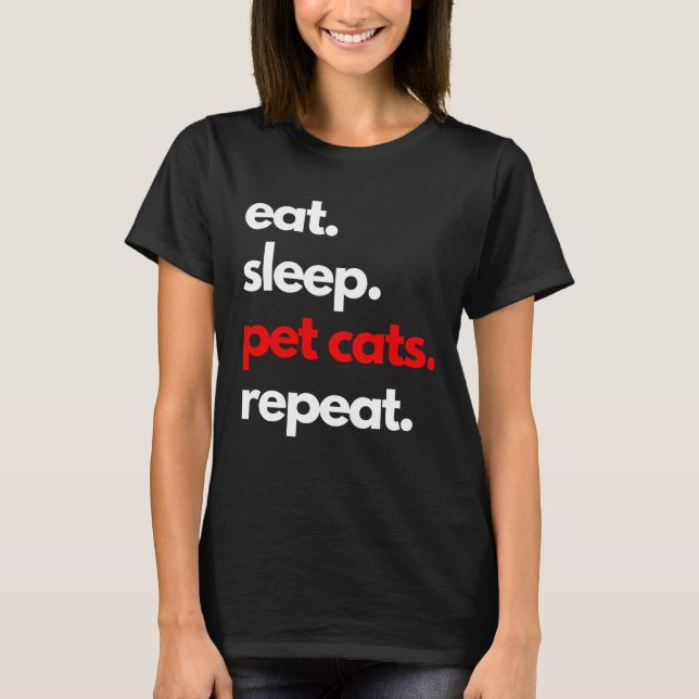 Cute Simple Typography Design Funny Cat Lover  T-Shirt (Front)