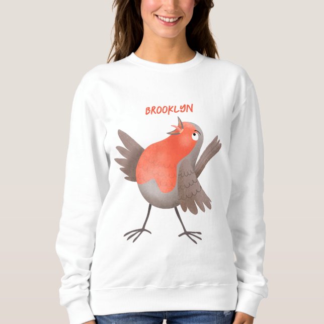 Cute singing robin bird cartoon sweatshirt (Front)