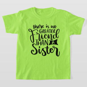 Cute Sister Friend word art T-Shirt
