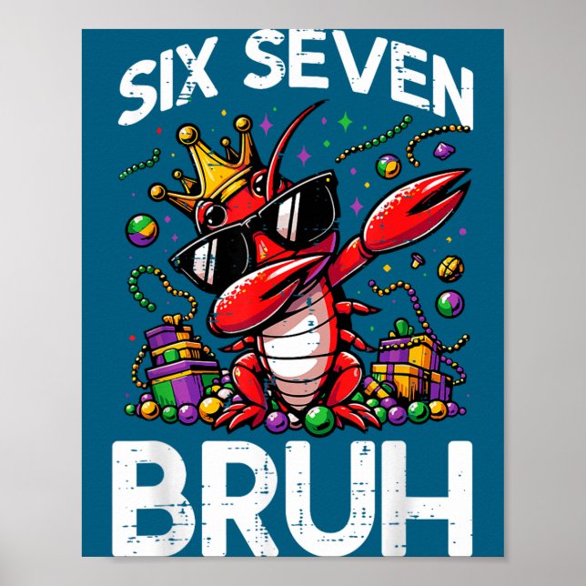 Cute Six Seven Bruh Crawfish Dab Poster (Front)