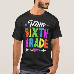 Cute Sixth Grade Team Teacher Student Kids Back To T-Shirt