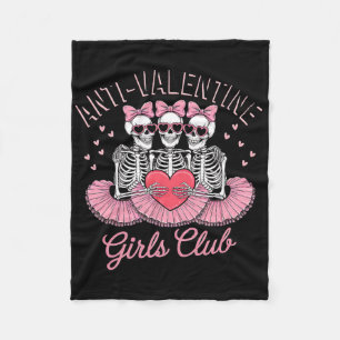 Cute Skeleton Anti Valentine Girls Club Funny Vale Fleece Blanket