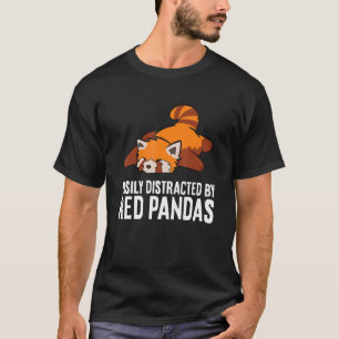 Cute Sleeping Red Panda Zoo Easily Distracted By R T-Shirt