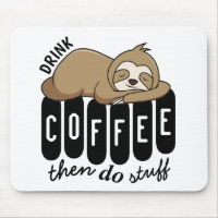 Cute Sleeping Sloth Coffee Quote