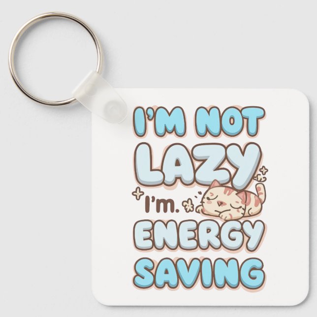 Cute Sleepy Cat "Energy Saving" Quote Keychain (Front)
