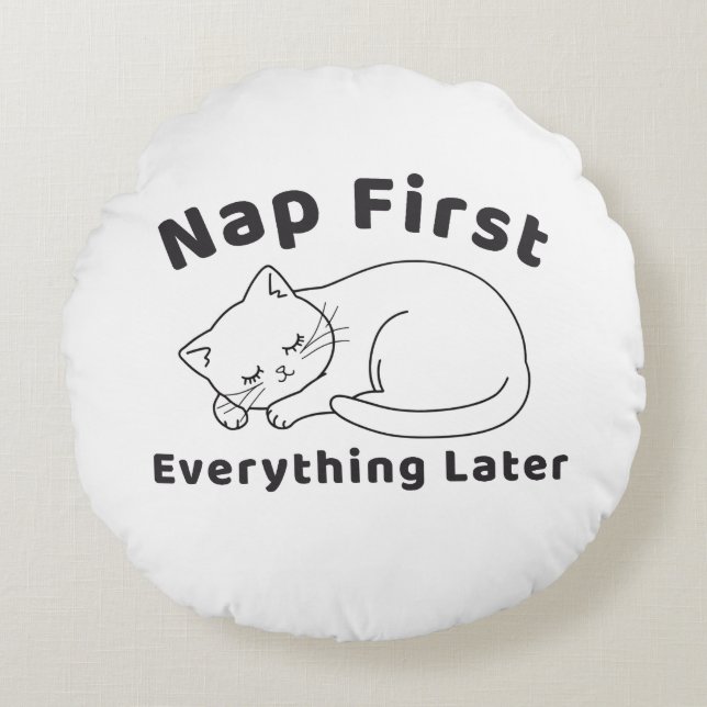 Cute Sleepy Cat “Nap First” Line Art Design Round Pillow (Front)