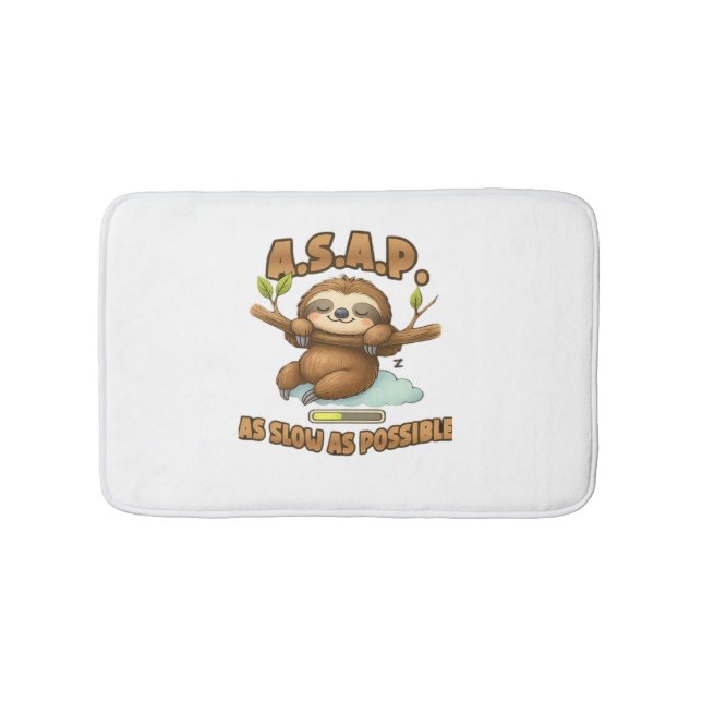 Cute Sloth ASAP – As Slow As Possible Classic T-Sh Bath Mat (Front)