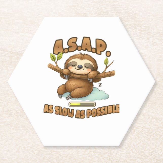 Cute Sloth ASAP � As Slow As Possible Classic T-Sh Paper Coaster (Front)