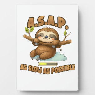 Cute Sloth ASAP � As Slow As Possible Classic T-Sh Plaque