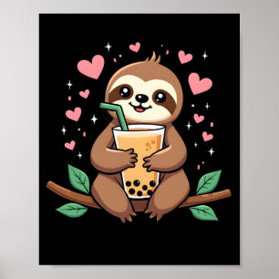 Cute Sloth Boba Bubble Milk Tea Kawaii Women Girls Poster