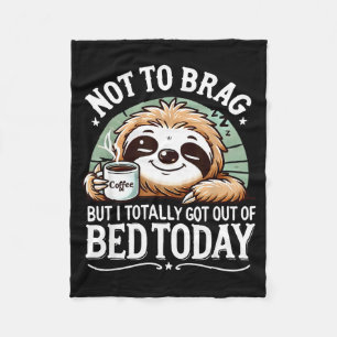 Cute Sloth Coffee Funny Quote Caffeine Lover Gift  Fleece Blanket