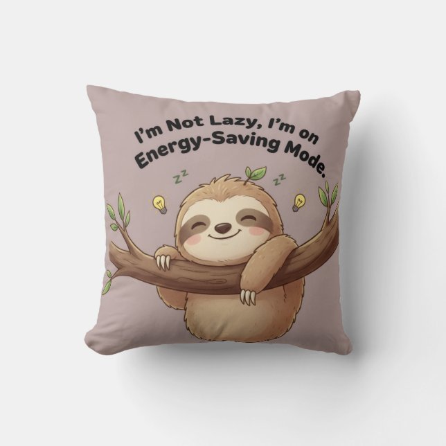 Cute Sloth "Energy-Saving Mode" Throw Pillow (Front)