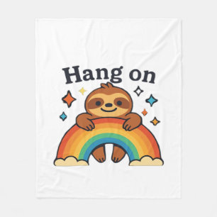Cute Sloth �Hang On� Rainbow Positive Quote Sticke Fleece Blanket