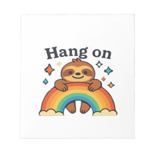 Cute Sloth �Hang On� Rainbow Positive Quote Sticke Notepad