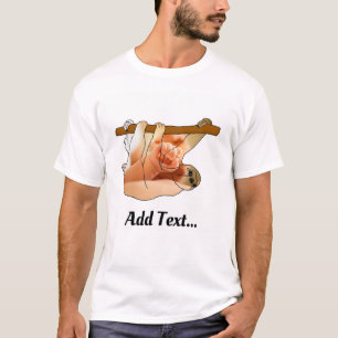Cute Sloth Hanging In   Add your Photo and Text T-Shirt