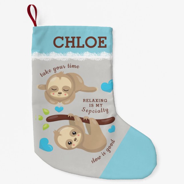 Cute Sloth Humour, Add Your Name Small Christmas Stocking (Front)