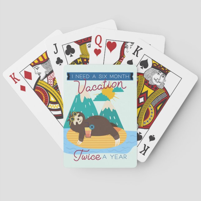 Cute Sloth I Need A Six Month Vacation Twice a Yea Playing Cards (Back)
