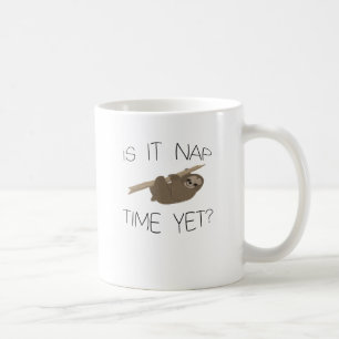 Cute Sloth- Is It Nap Time Yet Coffee Mug