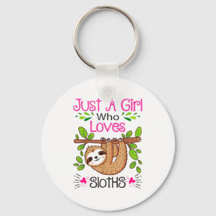 Cute Sloth Lover Women Girls Just A Girl Who Loves Keychain