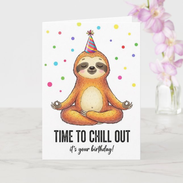 Cute Sloth Meditation Time To Chill Birthday Card (Orchid)