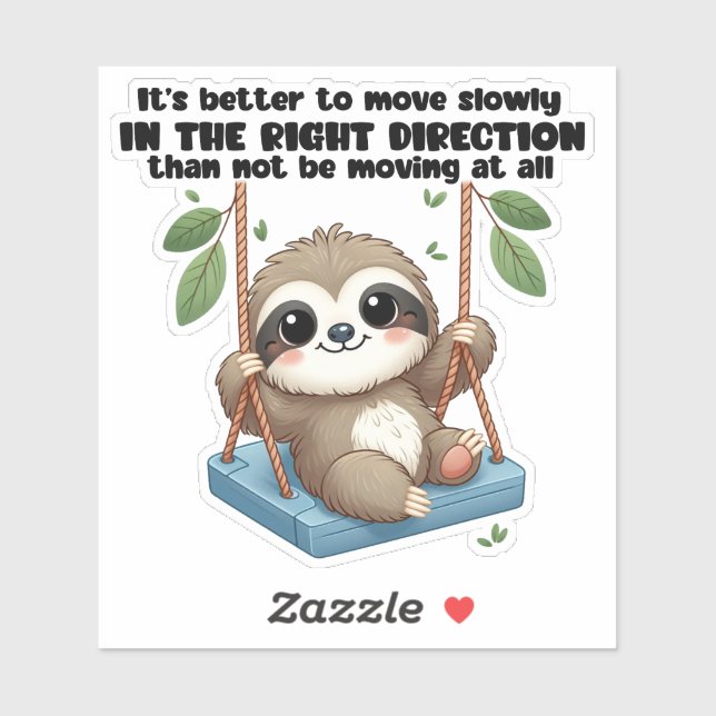 Cute sloth on a swing motivational (Sheet)