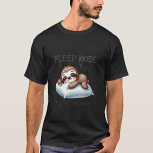 Cute Sloth Sleep Mode All Day All Night Napping An T-Shirt