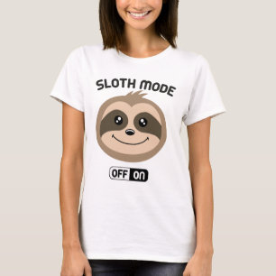 Cute Sloth Sloth Mode On - T-Shirt