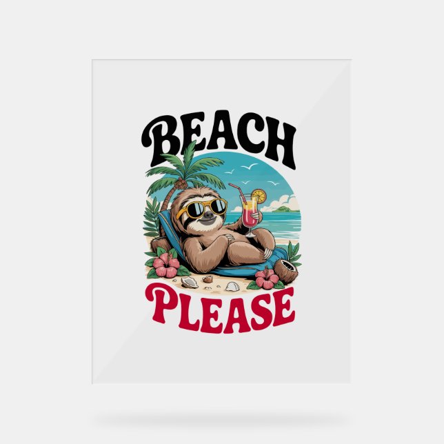 Cute Sloth Summertime Acrylic Sign (Front)