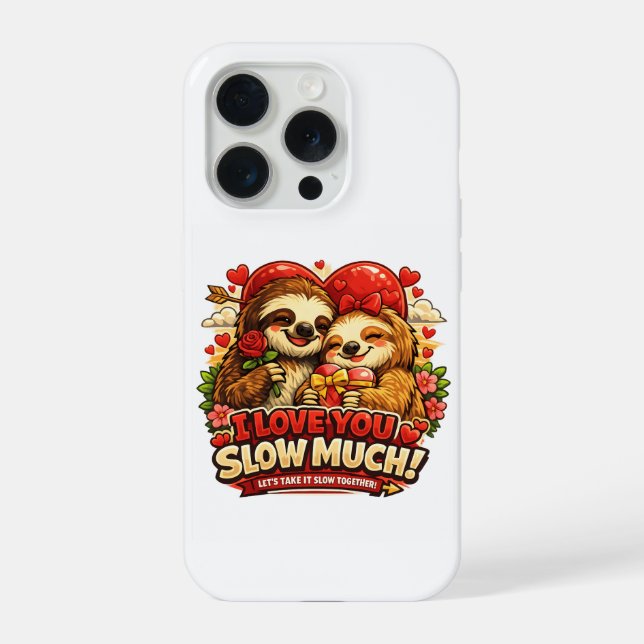 Cute Sloth Valentine’s Day Love Design, I Love You iPhone Case (Back)